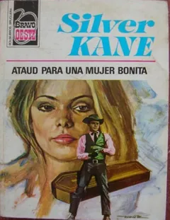 Ataud para una mujer bonita - Francisco González Ledesma (Silver Kane)