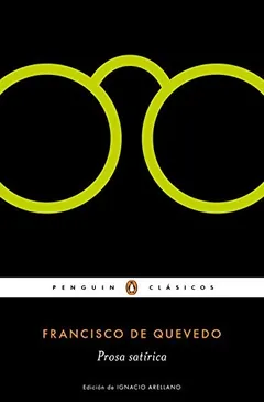Prosa satírica de Francisco de Quevedo, portada del libro