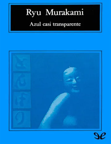 Azul casi transparente de Ryu Murakami, portada del libro