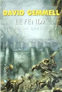 Leyenda - David Gemmell