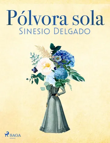 Pólvora sola de Sinesio Delgado, portada del libro