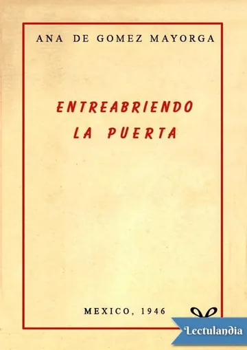 Entreabriendo la puerta de Ana de Gómez Mayorga, portada del libro