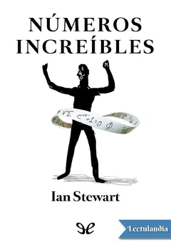 Números increíbles - Ian Stewart