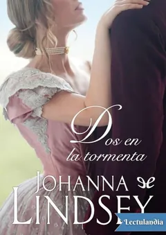 Dos en la tormenta - Johanna Lindsey