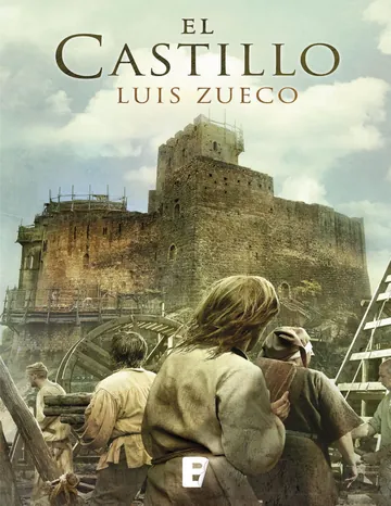 El Castillo (Trilogía medieval 1) de Luis Zueco, portada del libro