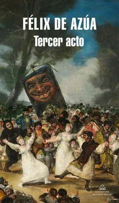 Tercer acto - Félix de Azúa