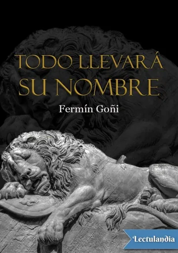 Todo llevará su nombre de Fermín Goñi, portada del libro