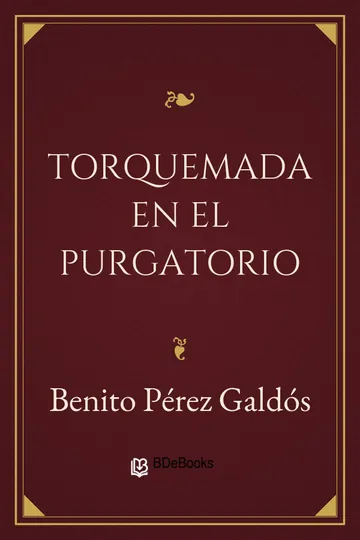 Torquemada en el purgatorio de Benito Pérez Galdós, portada del libro