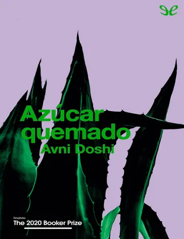 Azúcar quemado de Avni Doshi, portada del libro