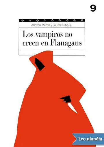 Los vampiros no creen en Flanagans de Andreu Martín, portada del libro