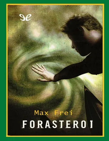 Forastero I de Max Frei, portada del libro
