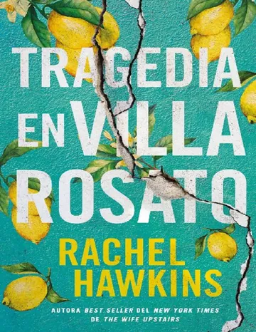 Tragedia en villa Rosato de Rachel Hawkins, portada del libro