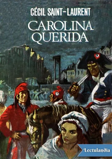 Carolina querida de Cécil Saint-Laurent, portada del libro