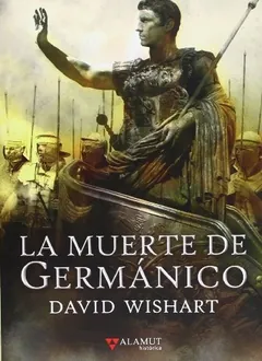 La muerte de Germánico - David Wishart