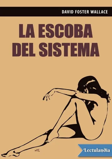 La escoba del sistema de David Foster Wallace, portada del libro