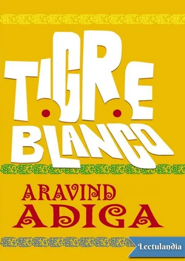 Tigre blanco de Aravind Adiga, portada del libro