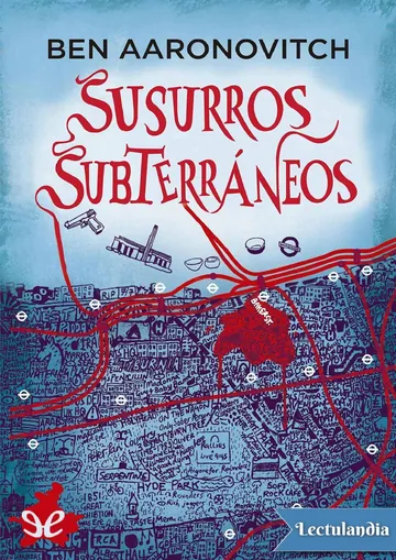 Susurros subterráneos de Ben Aaronovitch, portada del libro