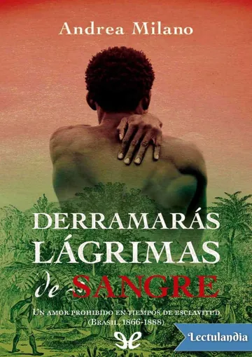 Derramarás lágrimas de sangre de Andrea Milano, portada del libro