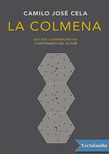 La colmena (Edición Conmemorativa I Centenario del autor) de Camilo José Cela, portada del libro