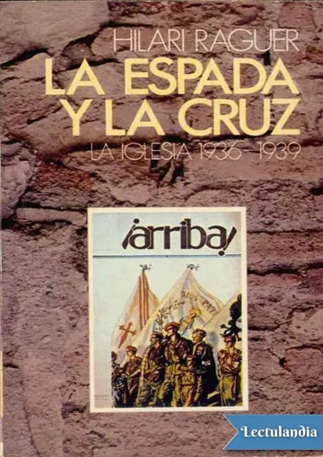 La Espada y la Cruz de Hilari Raguer, portada del libro