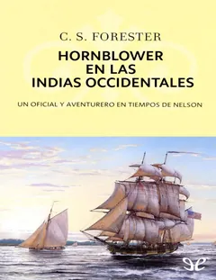 Hornblower en las Indias Occidental - C. S. Forester