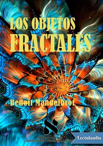 Los objetos fractales de Benoît Mandelbrot, portada del libro