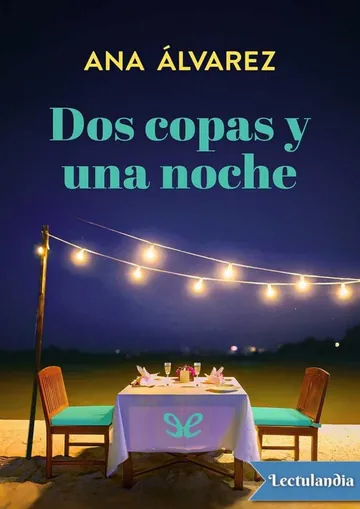 Dos copas y una noche de Ana Álvarez, portada del libro