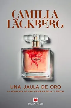 Una jaula de oro de Camilla Läckberg, portada del libro