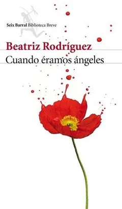 Cuando éramos ángeles - Beatriz Rodríguez