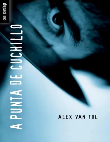 A Punta de Cuchillo de Alex Van Tol, portada del libro