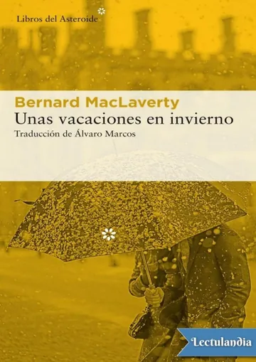 Unas vacaciones en invierno de Bernard MacLaverty, portada del libro
