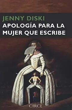 Apología para la mujer que escribe - Jenny Diski