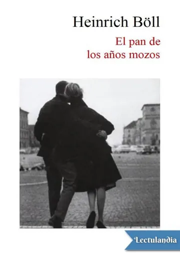 El pan de los años mozos de Heinrich Boll, portada del libro