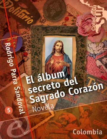 El álbum secreto del Sagrado Corazón de Rodrigo Parra Sandoval, portada del libro