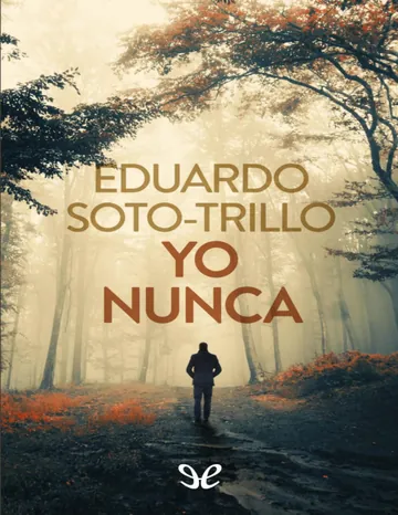Yo nunca de Eduardo Soto-Trillo, portada del libro