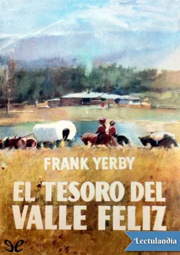 El tesoro del Valle Feliz de Frank Yerby, portada del libro