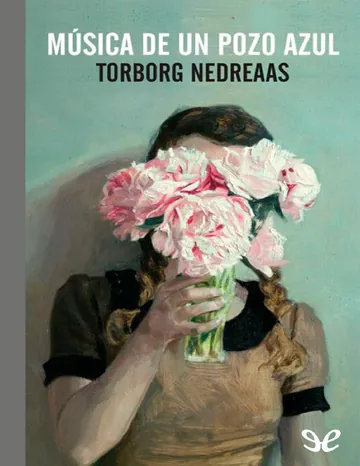 Música de un pozo azul de Torborg Nedreaas, portada del libro