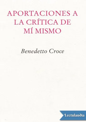 Aportaciones a la crítica de mí mismo de Benedetto Croce, portada del libro