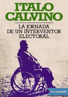 La jornada de un interventor electoral - Italo Calvino
