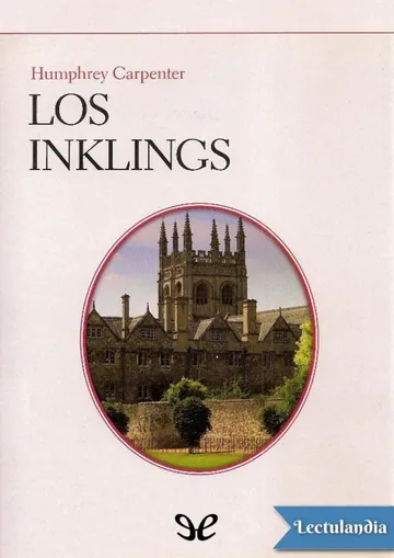 Los Inklings. C. S. Lewis, J. R. R. Tolkien, Charles Williams y sus amigos de Humphrey Carpenter, portada del libro