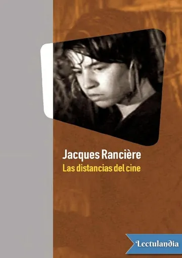 Las distancias del cine de Jacques Rancière, portada del libro