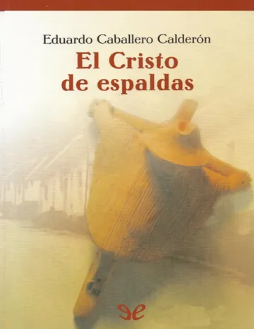 El cristo de espaldas de Eduardo Caballero Calderón, portada del libro