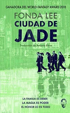 Ciudad de jade de Fonda Lee, portada del libro