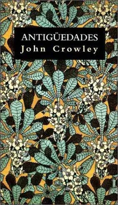 Antigüedades de John Crowley, portada del libro