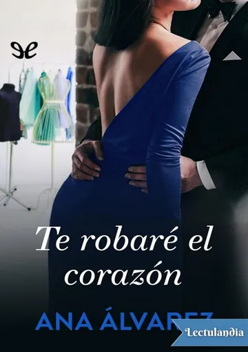 Te robaré el corazón de Ana Álvarez, portada del libro