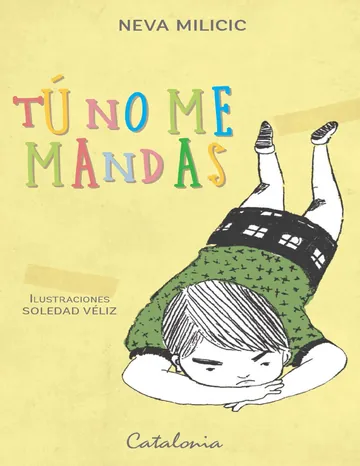 Tú no me mandas de Neva Milicic, portada del libro