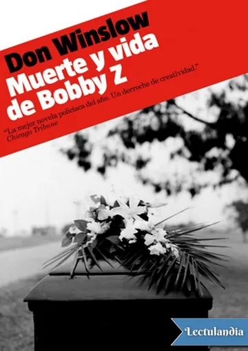 Muerte y vida de Bobby Z de Don Winslow, portada del libro