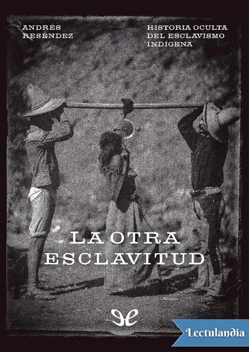 La otra esclavitud de Andrés Reséndez, portada del libro