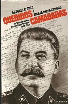 Queridos camaradas de Antonio Elorza, portada del libro