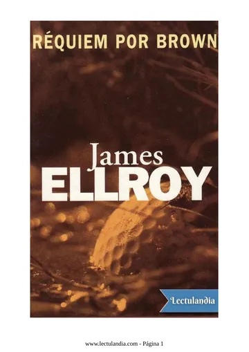 Réquiem por Brown de James Ellroy, portada del libro